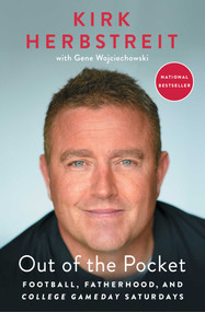 Out of the Pocket (Football, Fatherhood, and College GameDay Saturdays) - 9781982171025 by Kirk Herbstreit, Gene Wojciechowski, 9781982171025