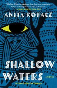 Shallow Waters (A Novel) - 9781982177614 by Anita Kopacz, 9781982177614