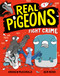 Real Pigeons Fight Crime (Book 1) - 9780593119457 by Andrew McDonald, Ben Wood, 9780593119457