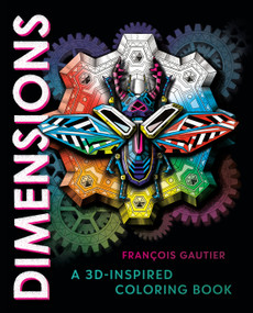 Dimensions (A 3D-Inspired Coloring Book) by François Gautier, 9780593187135