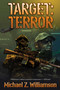 Target: Terror by Michael Z. Williamson, 9781982191917