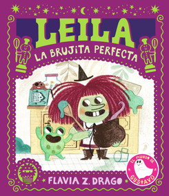 Leila, la brujita perfecta (Spanish Edition) by Flavia Z. Drago, Flavia Z. Drago, 9781536225389