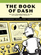 The Book of Dash (Build Dashboards with Python and Plotly) by Adam Schroeder, Christian Mayer, Ann Marie Ward, 9781718502222