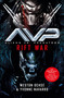 Aliens vs. Predators: Rift War by Weston Ochse, Yvonne Navarro, 9781789098440