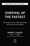Survival of the Fastest (Weed, Speed, and the 1980s Drug Scandal  that Shocked the Sports World) by Randy Lanier, A.J. Baime, 9780306826450