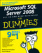 Microsoft SQL Server 2008 All-in-One Desk Reference For Dummies by Robert D. Schneider, Darril Gibson, 9780470179543