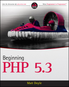 Beginning PHP 5.3 by Matt Doyle, 9780470413968