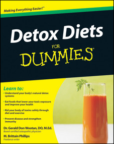 Detox Diets For Dummies by Gerald Don Wootan, Matthew Brittain Phillips, 9780470525128