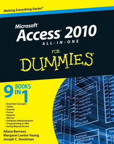 Access 2010 All-in-One For Dummies by Alison Barrows, Margaret Levine Young, Joseph C. Stockman, 9780470532188