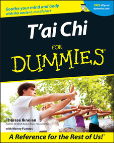 T'ai Chi For Dummies by Therese Iknoian, 9780764553516