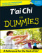 T'ai Chi For Dummies by Therese Iknoian, 9780764553516