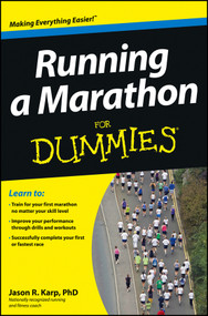 Running a Marathon For Dummies by Jason Karp, 9781118343081