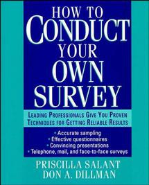 How to Conduct Your Own Survey - 9780471012672 by Priscilla Salant, Don A. Dillman, 9780471012672