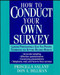 How to Conduct Your Own Survey - 9780471012672 by Priscilla Salant, Don A. Dillman, 9780471012672