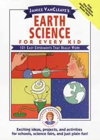 Janice VanCleave's Earth Science for Every Kid (101 Easy Experiments that Really Work) - 9780471543893 by Janice VanCleave, 9780471543893