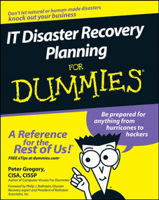 IT Disaster Recovery Planning For Dummies by Peter H. Gregory, Philip Jan Rothstein, 9780470039731