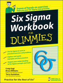 Six Sigma Workbook For Dummies by Craig Gygi, Bruce Williams, Terry Gustafson, 9780470045190