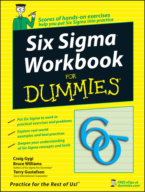 Six Sigma Workbook For Dummies by Craig Gygi, Bruce Williams, Terry Gustafson, 9780470045190
