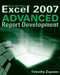 Excel 2007 Advanced Report Development by Timothy Zapawa, 9780470046449