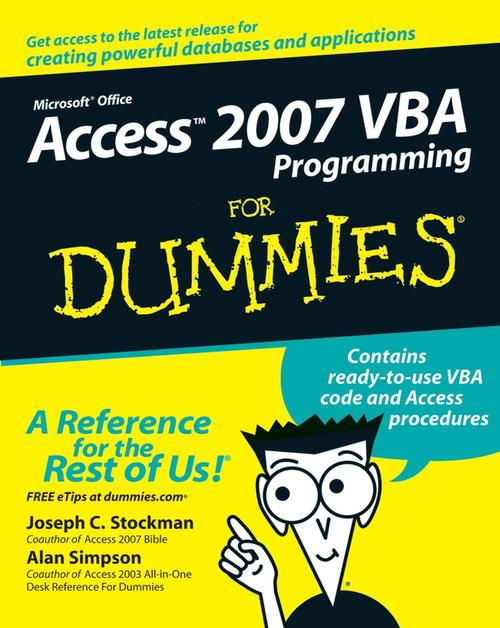 Access 2007 VBA Programming For Dummies by Joseph C. Stockman, Alan Simpson, 9780470046531