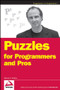 Puzzles for Programmers and Pros by Dennis E. Shasha, 9780470121689