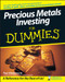 Precious Metals Investing For Dummies by Paul Mladjenovic, 9780470130872