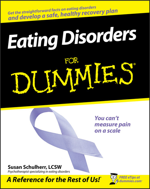 Eating Disorders For Dummies by Susan Schulherr, 9780470225493