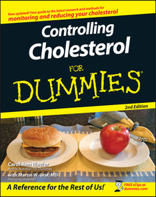 Controlling Cholesterol For Dummies by Carol Ann Rinzler, Martin W. Graf, 9780470227596