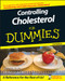 Controlling Cholesterol For Dummies by Carol Ann Rinzler, Martin W. Graf, 9780470227596