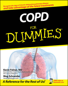 COPD For Dummies by Kevin Felner, Meg Schneider, 9780470247570