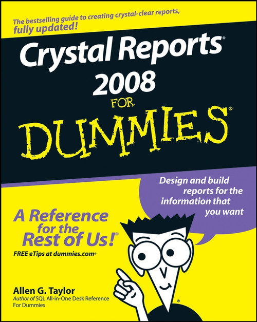 Crystal Reports 2008 For Dummies by Allen G. Taylor, 9780470290774