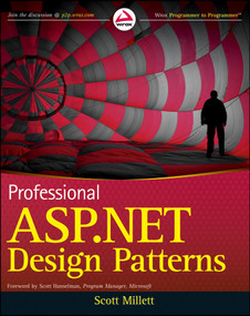 Professional ASP.NET Design Patterns by Scott Millett, 9780470292785
