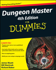 Dungeon Master For Dummies by James Wyatt, Bill Slavicsek, Richard Baker, 9780470292914