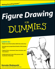 Figure Drawing For Dummies by Kensuke Okabayashi, 9780470390733