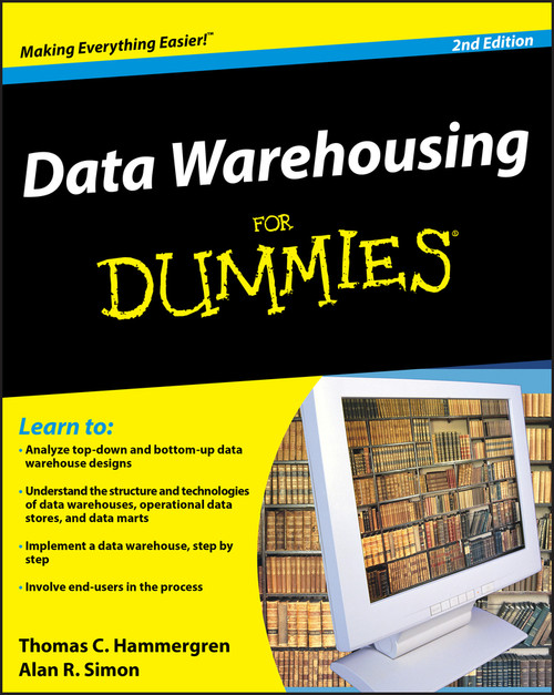Data Warehousing For Dummies by Thomas C. Hammergren, 9780470407479