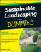 Sustainable Landscaping For Dummies by Owen E. Dell, 9780470411490