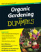 Organic Gardening For Dummies by Ann Whitman, Suzanne DeJohn, National Gardening Association, 9780470430675
