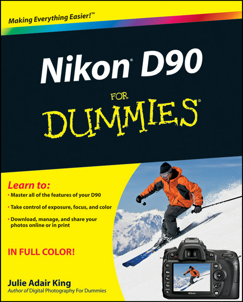 Nikon D90 For Dummies by Julie Adair King, 9780470457726