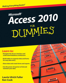 Access 2010 For Dummies by Laurie A. Ulrich, Ken Cook, 9780470497470
