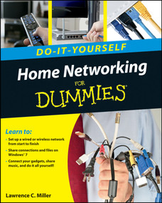Home Networking Do-It-Yourself For Dummies by Lawrence C. Miller, 9780470561737