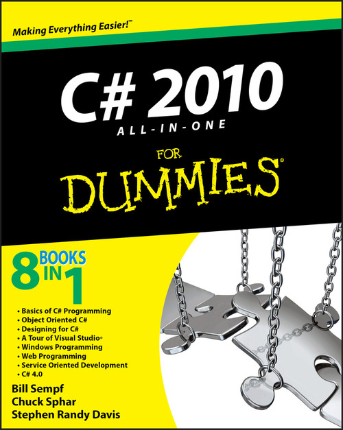 C# 2010 All-in-One For Dummies by Bill Sempf, Charles Sphar, Stephen R. Davis, 9780470563489
