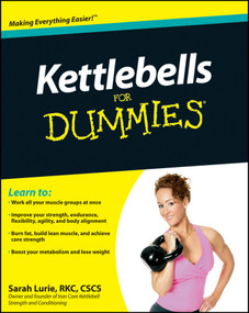Kettlebells For Dummies by Sarah Lurie, 9780470599297