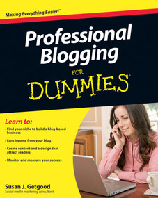 Professional Blogging For Dummies by Susan J. Getgood, 9780470601792