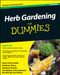 Herb Gardening For Dummies by Karan Davis Cutler, Kathleen Fisher, Suzanne DeJohn, National Gardening Association, 9780470617786