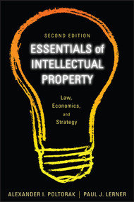 Essentials of Intellectual Property (Law, Economics, and Strategy) by Alexander I. Poltorak, Paul J. Lerner, 9780470888506