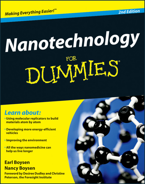 Nanotechnology For Dummies by Earl Boysen, Nancy C. Muir, Desiree Dudley, Christine Peterson, 9780470891919