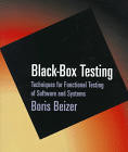 Black-Box Testing (Techniques for Functional Testing of Software and Systems) by Boris Beizer, 9780471120940