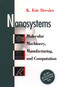 Nanosystems (Molecular Machinery, Manufacturing, and Computation) by K. Eric Drexler, 9780471575184