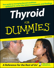 Thyroid For Dummies by Alan L. Rubin, 9780471787556