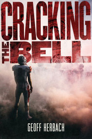 Cracking the Bell - 9780062453150 by Geoff Herbach, 9780062453150